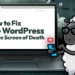 Como consertar a tela branca da morte do WordPress (13 maneiras visuais) 31 Como consertar a tela branca da morte do WordPress (13 maneiras visuais)